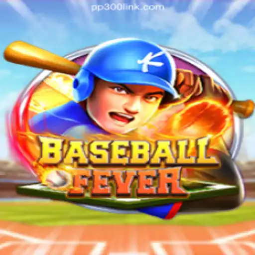 BaseballFever: The Ultimate Gaming Experience on PP300.COM Platform