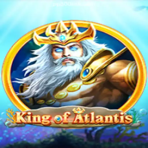 Exploring the Enchanting World of KingofAtlantis on the PP300.COM Platform